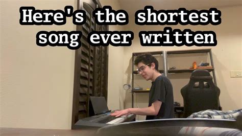 The Shortest Song Ever Written - YouTube