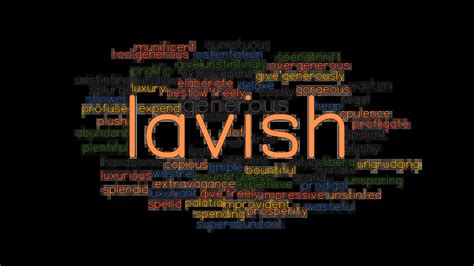 LAVISH: Synonyms and Related Words. What is Another Word for LAVISH? - GrammarTOP.com