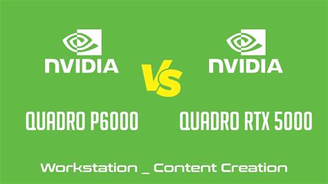 nVidia Quadro P6000 vs nVidia Quadro RTX 5000 - Workstation _ Content ...