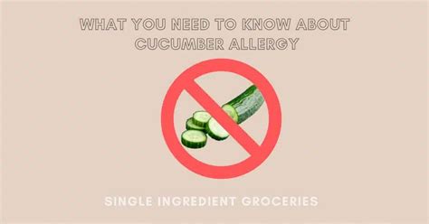 What You Need to Know About Cucumber Allergy