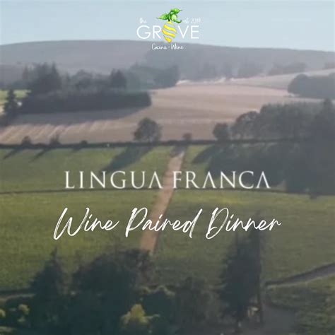 Lingua Franca 5-Course Wine Paired Dinner - The Grove