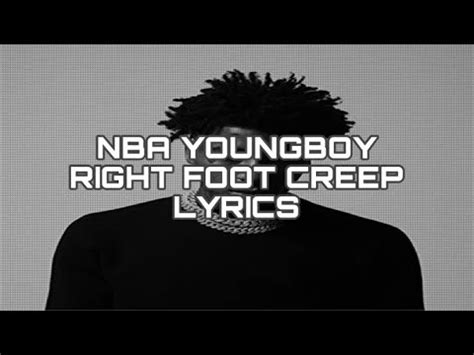 NBA YoungBoy - Right Foot Creep (Lyrics) - YouTube