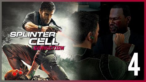 SPLINTER CELL CONVICTION Gameplay Walkthrough Parte 4 Español [Xbox One ...