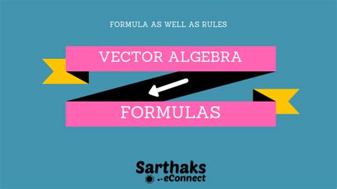 vector algebra formulas: Learn, Revise, Take Notes