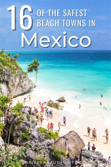 The 16 Safest Beach Towns in Mexico to Vacation - Caribbean Authority | Mexico travel, Mexico ...