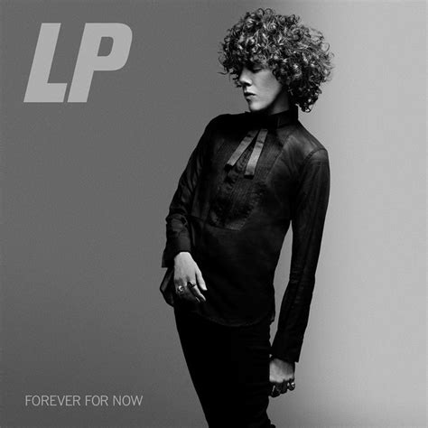 LP – Forever for Now Lyrics | Genius Lyrics