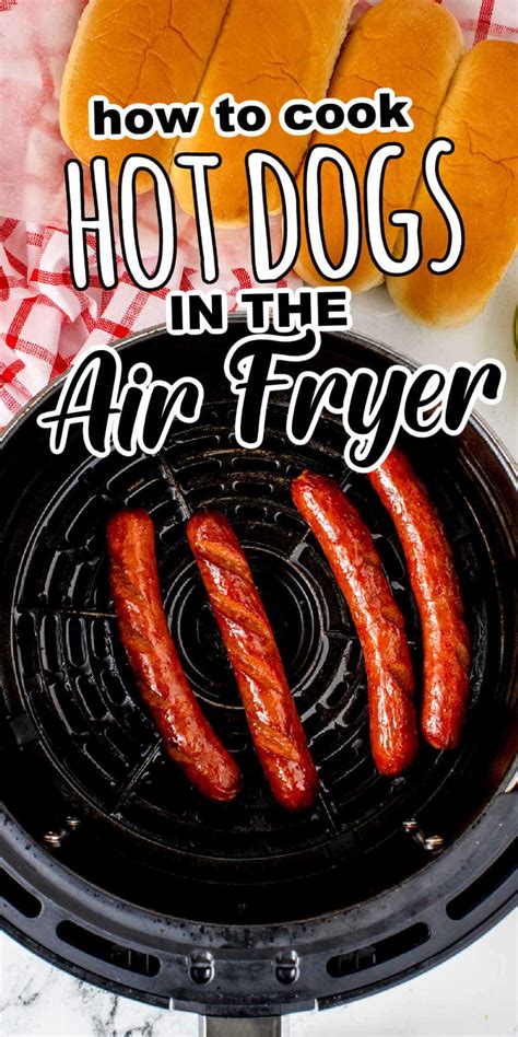 Air Fryer Hot Dogs - How to Cook Hot Dogs in the Air Fryer