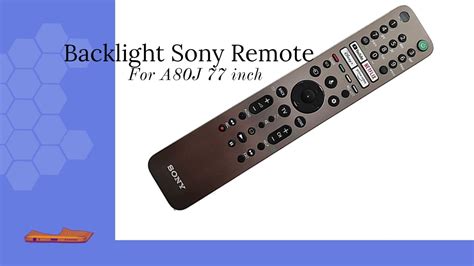 Need a better remote for the Sony A80J? Wish it was backlit? Here is the remote for you! - YouTube