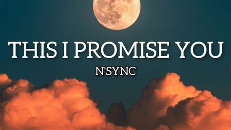 NSYNC - This I Promise You (Musik Lyrics) - YouTube