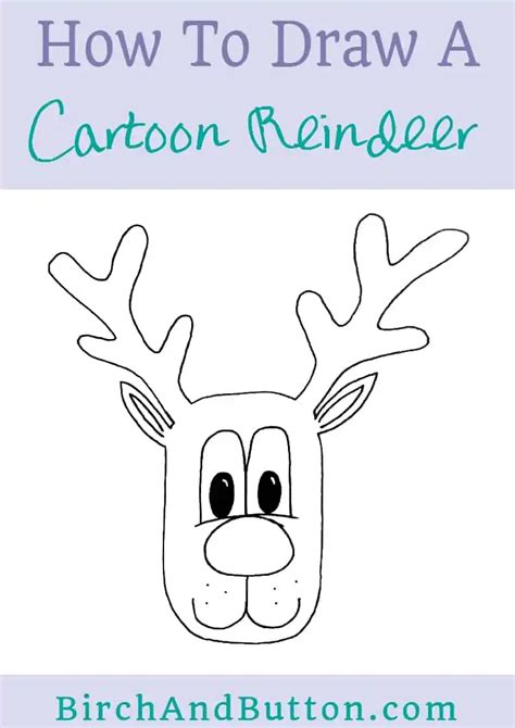 How To Draw A Cartoon Reindeer Face - Birch And Button