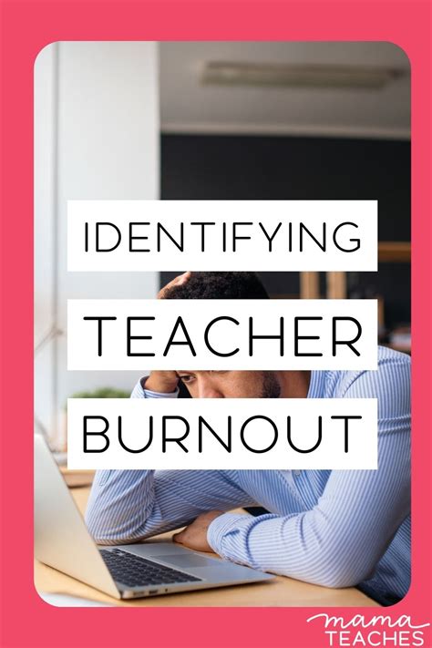 Identifying Teacher Burnout - Mama Teaches