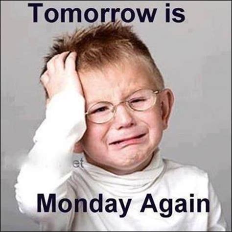 Monday Funny Meme For Kids - Funny Memes Mania