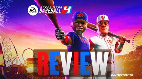 Super Mega Baseball 4 Review