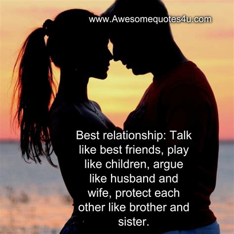 Awesomequotes4u.com: Meaning of Best Relationship?