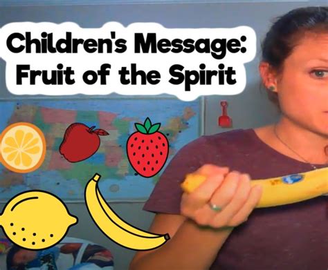 Fruit of the Spirit Children's Sermon (Galatians 5:13-25) - Ministry-To ...