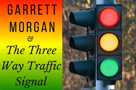 Garrett Morgan and the Three Way Traffic Signal STEAM Activity: Three ...