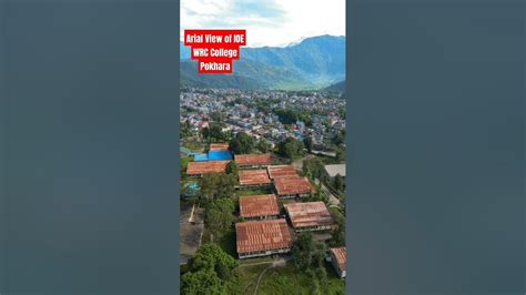 Arial View of WRC College Pokhara || Paschimanchal Campus Pokhara - YouTube