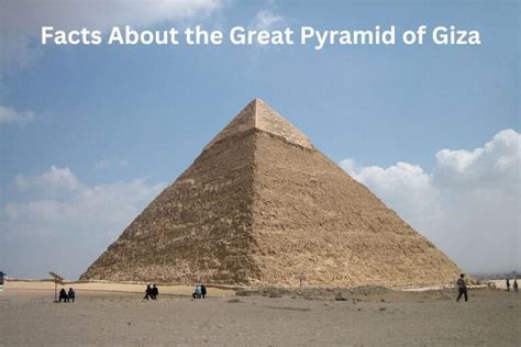 13 Facts About the Great Pyramid of Giza - Have Fun With History