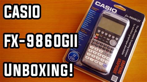 CASIO FX-9860GII Graphing Calculator Unboxing & First Look! - YouTube