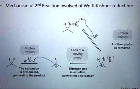 SOLVED: Mechanism of 2nd Reaction involved of Wolff-Kishner reduction: Proton transter Another ...