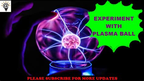 Awesome Science Experiments With Plasma Ball in Hindi - YouTube