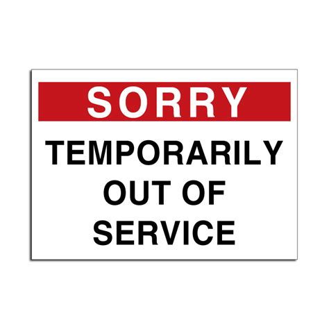 Temporarily Out Of Service - Rising Signs