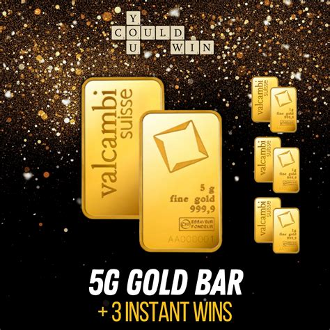 5g Gold Bar + 3 Instant Wins - You Could Win