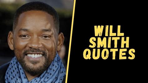 Top 15 Quotes From Will Smith With A Impactful Lesson From It