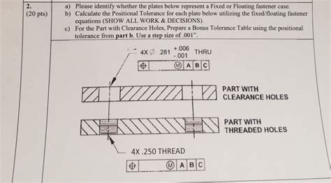 Solved 2. (20 pts)b) Calculate the Positional Tolerance for | Chegg.com