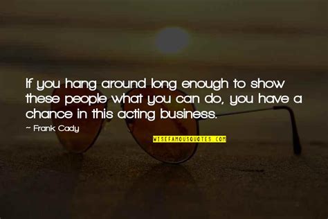 The People You Hang Around Quotes: top 30 famous quotes about The ...