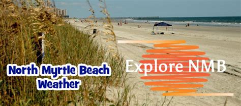 North Myrtle Beach Weather Today - Explore NMB