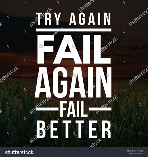 Inspirational Quotes Try Again Fail Again Stock Photo 1240457980 | Shutterstock