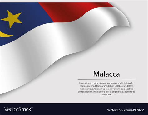 Wave flag of malacca is a region malaysia Vector Image