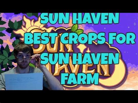 Sun Haven Best Crops For Sun Haven Farm - YouTube