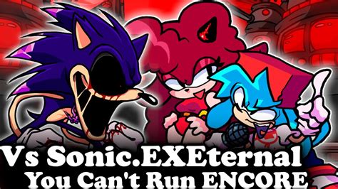 FNF | You Can't Run ENCORE (VS Sonic.Exe "EXETERNAL") | Mods/Hard/Encore/FC | - YouTube