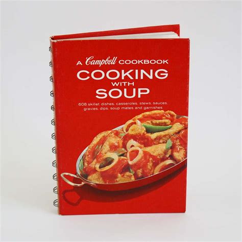 Cooking With Soup: A Campbell Cookbook Vintage Recipe Book