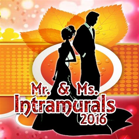 Search for Mr. & Ms. Intramurals 2016