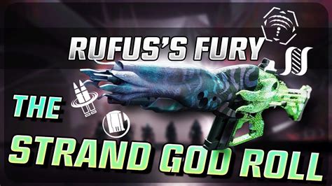 Rufus's Fury God Roll is THE Weapon to Use for Strand! - YouTube