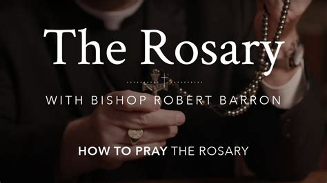 How to Pray the Rosary with Bishop Barron - YouTube