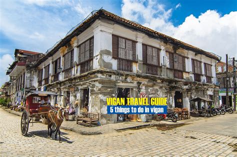 5 Things to Do in Vigan | Escape Manila