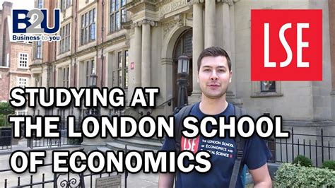 Studying at The London School of Economics (LSE) | B2U | Business To ...