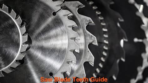 Saw Blade Teeth Guide - WoodworkMag.Com