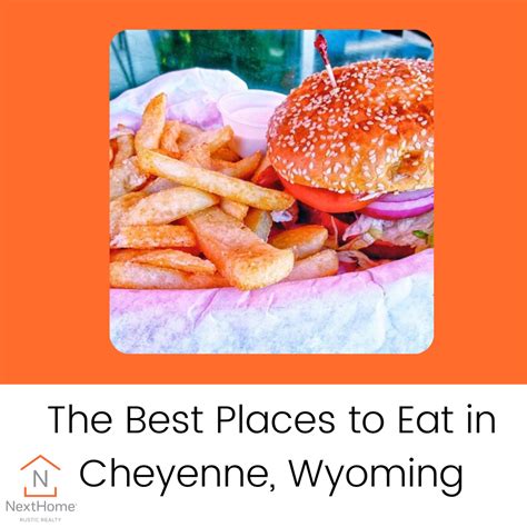 The Best Places to Eat in Cheyenne, Wyoming