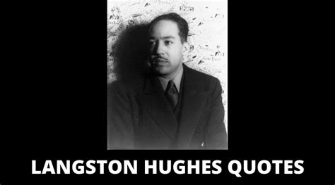 Langston Hughes Quotes About America, Life, Dreams