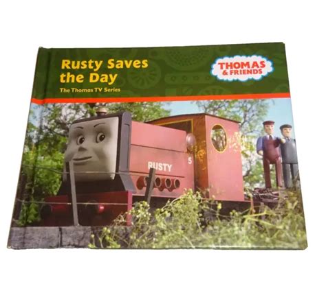 RUSTY SAVES THE Day Thomas The Tank Engine Hardback Book £0.99 ...