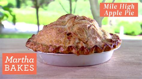 Martha Stewart's Mile High Apple Pie | Martha Bake's Recipes - YouTube