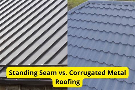 Standing Seam vs. Corrugated Metal Roofing