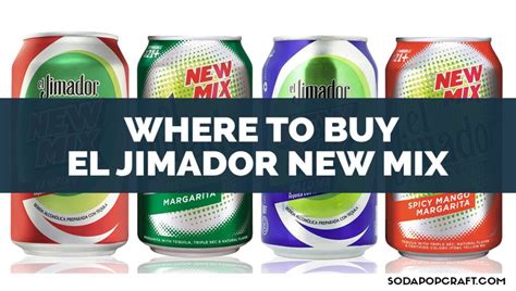 Where To Buy El Jimador, New Mix?