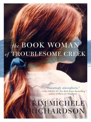 The Book Woman of Troublesome Creek by Kim Michele Richardson · OverDrive: Free ebooks ...