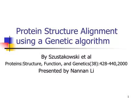 PPT - Protein Structure Alignment using a Genetic algorithm PowerPoint ...